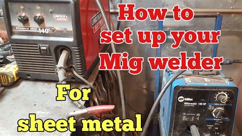 how to set up a mig welder for sheet metal|welding sheet metal without warping.